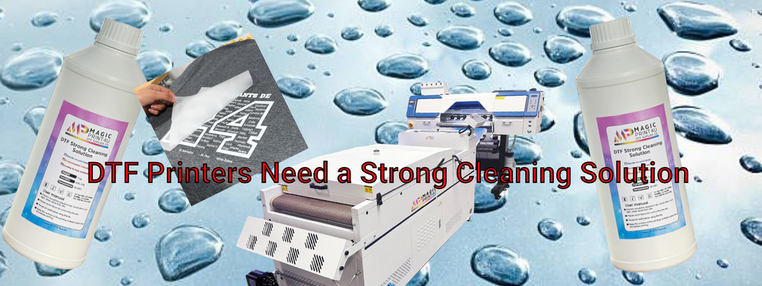 DTF Strong Cleaning Solution: The Ultimate Guide to Keeping Your Printer Performing Like New